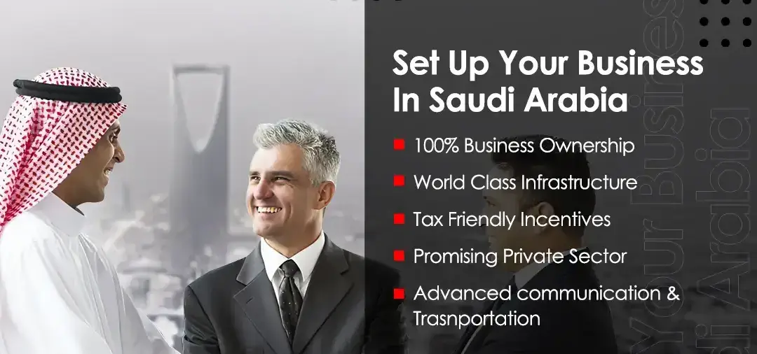 How to Set up a Company in Saudi Arabia? Choose the best type of company to start your business in Saudi Arabia now